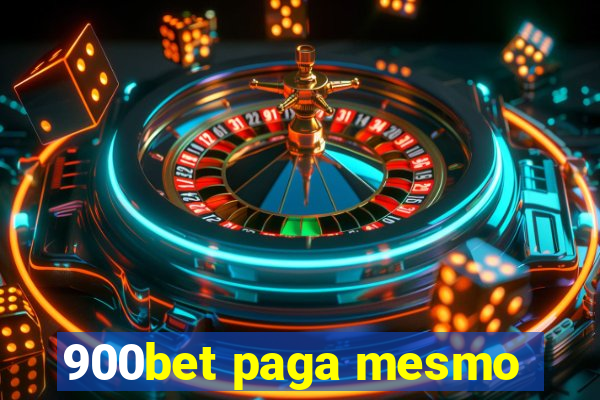 900bet paga mesmo